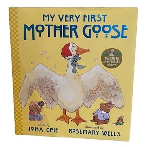 My Very First Mother Goose Hardcover 20th Anniversary Edition 2016 Rhyming Book